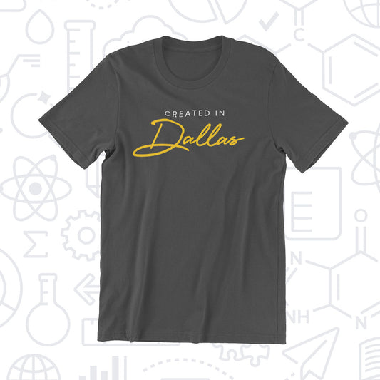 Created in Dallas | T-Shirt