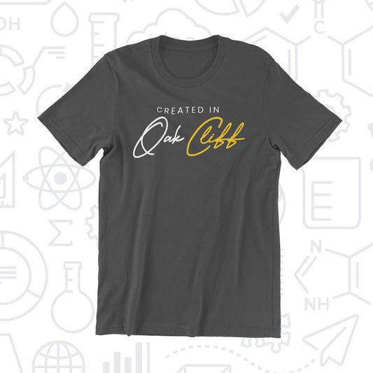 Created in Oak Cliff  | T-Shirt